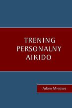 Trening personalny Aikido