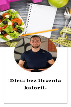 Dieta bez liczenia kalorii