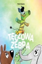 Okładka - Tęczowa Zebra - Marek Opaska