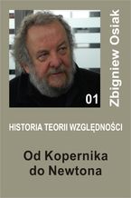 Historia Teorii Względności 01 - Od Kopernika do Newtona