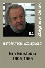 Historia Teorii Względności 04 - Era Einsteina 1905-1955