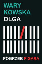 Okładka - Pogrzeb Figara - Olga Warykowska