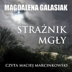 Okładka - Strażnik Mgły - Magdalena Galasiak