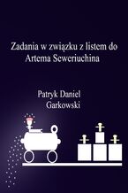 Okładka - Zadania w związku z listem do Artema Seweriuchina - Patryk Daniel Garkowski