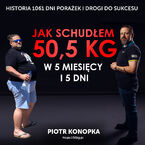 Jak schudłem 50,5 kg w 5 miesięcy i 5 dni