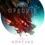 Okładka - Orędzie Tom 1 Kontakt - Robert Preys