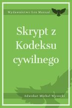 Okładka - Skrypt z Kodeksu cywilnego - Michał Wysocki