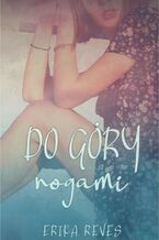 Okładka - Do góry nogami - Erika Reves