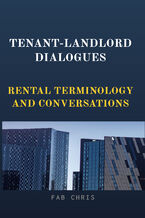 Okładka - TENANT-LANDLORD DIALOGUES : Rental Terminology & Conversations - FAB CHRIS