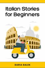 Okładka - Italian Stories for Beginners - Daria Gałek