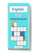 Krzyżówki. Liceum. Matura rozszerzona