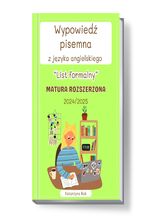 Wypowiedź pisemna z języka angielskiego. List formalny. Matura rozszerzona. Lata: 2024/2025