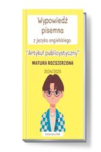 Wypowiedź pisemna z języka angielskiego. Artykuł publicystyczny. Matura rozszerzona. Lata: 2024/2025