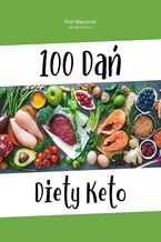 100 Dań Diety Keto