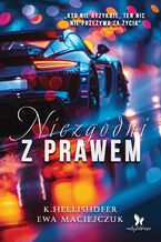 Okładka - Niezgodni z prawem - K. Hellishdeer, Ewa Maciejczuk