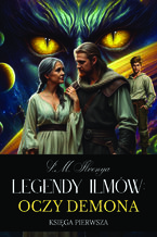 Okładka - Legendy Ilmów: Oczy Demona - Księga pierwsza - V.M. Ilvenya