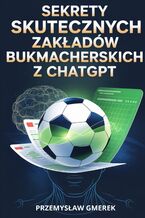 Sekrety skutecznych zakładów bukmacherskich z ChatGPT