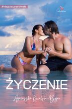 Okładka - Życzenie - Agnieszka Kowalska-Bojar