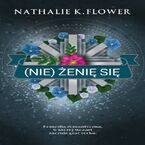 (Nie) żenię się