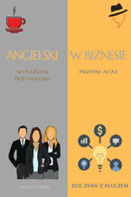 Angielski w biznesie: Wyrażenia przyimkowe