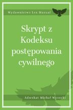 Okładka - Skrypt z Kodeksu postępowania cywilnego - Michał Wysocki