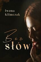 Okładka - Bez słów - Iwona Klimczak