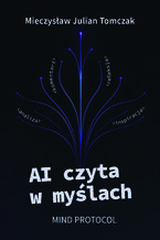 AI czyta w myślach. Mind Protocol