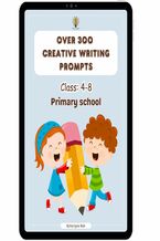 Okładka - Over 300 creative writing prompts. Class: 4-8. Primary school - Katarzyna Rak