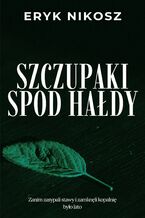 Okładka - Szczupaki spod hałdy - Eryk Nikosz