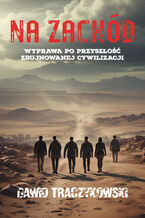 Okładka - Na zachód - Dawid Traczykowski