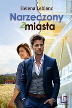 Okładka - Narzeczony z miasta - Helena Leblanc