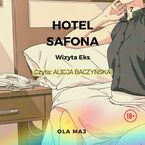 Okładka - Hotel Safona. Wizyta Eks - Ola Maj
