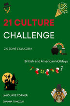 Okładka - 21 Culture Challange: British and American Holidays - Joanna Tomczuk