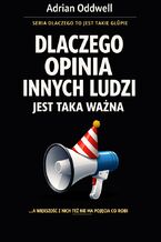 Okładka - Dlaczego opinia innych ludzi jest taka ważna. A większość z nich też nie ma pojęcia, co robi - Max Paradox