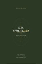Okładka - Głos który już znasz. Jak zmienić pracę nie tracąc siebie - Magdalena Durska