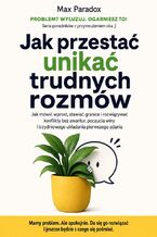 Okładka - Jak przestać unikać trudnych rozmów - Max Paradox
