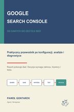 Okładka - Google Search Console. Od danych do decyzji SEO - Paweł Gontarek