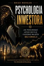 Okładka - Psychologia Inwestora - Briar Morgan