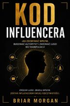 Okładka - Kod Infuencera - Briar Morgan