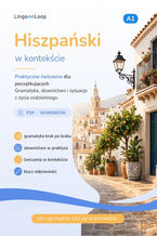 Okładka - Hiszpański w kontekście. Praktyczne ćwiczenia dla początkujących  Gramatyka, słownictwo i sytuacje z życia codziennego - Malwina Balcerzak