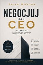 Okładka - Negocjuj jak CEO - Briar Morgan