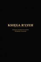 Okładka - Księga R'lyeh - Kamil Kranc