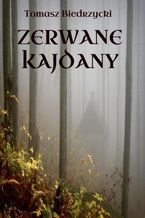 Okładka - Zerwane Kajdany - Tomasz Biedrzycki