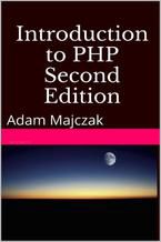 Okładka - Introduction to PHP, Part 2, Second Edition - Adam Majczak