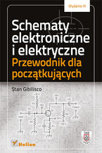 Okadka ksiki Schematy elektroniczne i elektryczne. Przewodnik dla pocztkujcych. Wydanie III