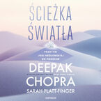 Ścieżka światła. Praktyki jogi królewskiej od podstaw