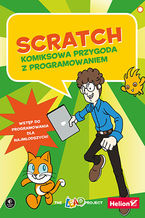 Okładka - Scratch. Komiksowa przygoda z programowaniem - The LEAD Project