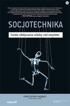 Okładka książki Socjotechnika. Sztuka zdobywania władzy nad umysłami