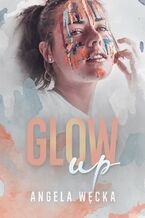 Okładka - Glow up - Angela Węcka