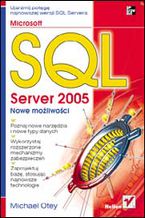Okładka - Microsoft SQL Server 2005. Nowe możliwości - Michael Otey